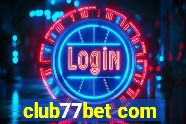 club77bet com